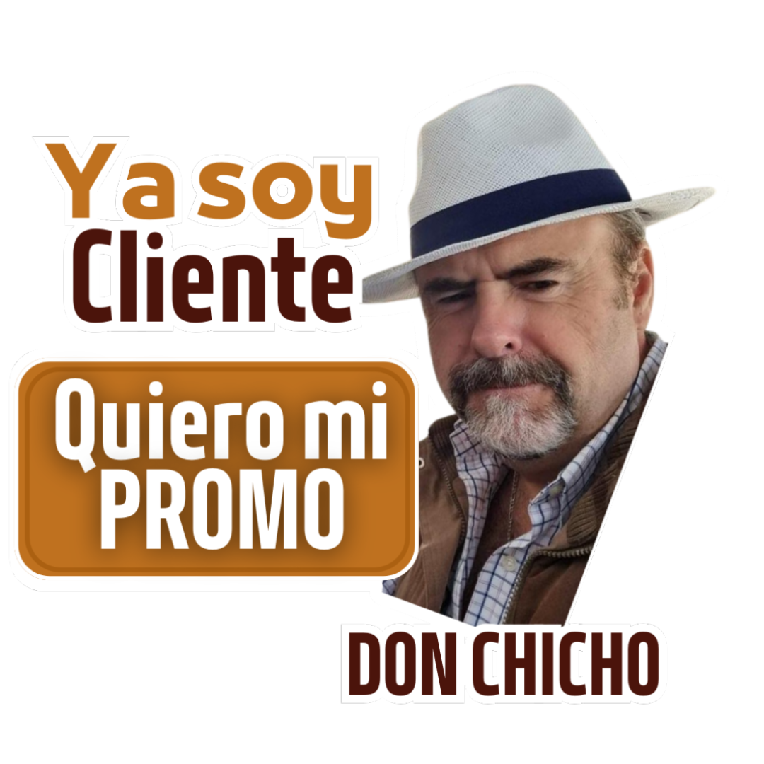 Soy cliente de Don Chicho